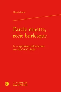 Parole muette, récit burlesque