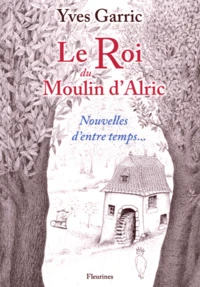 Le Roi du Moulin d'Alric