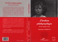 L'écriture photographique. Essai de sociologie visuelle