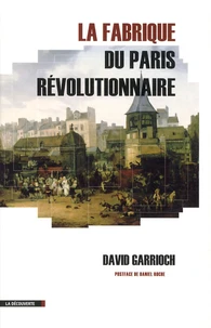 La fabrique du Paris révolutionnaire