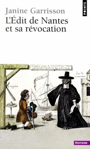 L'Edit de Nantes et sa révocation