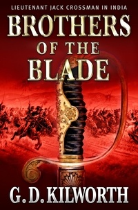 Garry Douglas Kilworth - Brothers of the Blade - vol 6.
