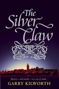 Garry Kilworth - The Silver Claw.