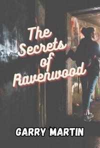 Garry Martin - The Secrets of Ravenwood.