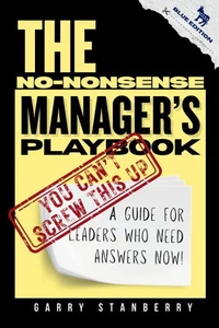 The No-Nonsense Manager's Playbook Blue America Edition