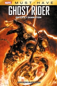 Garth Ennis - Best of Marvel (Must-Have) : Ghost Rider - Enfer et damnation.