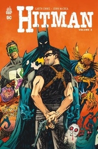 Téléchargement gratuit de livres au format pdf en ligne Hitman Tome 3 FB2 RTF DJVU (French Edition) par Garth Ennis, John McCrea, Doug Mahnke, Yann Graf, Nelson 9791026826019