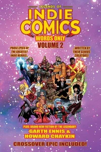 Legends of Indie Comics: Words Only, Volume 2
