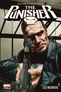 Garth Ennis et Leandro Fernandez - Punisher Tome 3 : Les négriers.