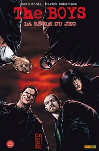 Garth Ennis et Darick Robertson - The Boys T01 - La règle du jeu.