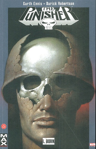 Garth Ennis et Darick Robertson - The Punisher Tome 1 : Born.