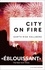 City on fire - Occasion