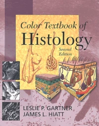 Color Textbook Of Histology. 2nd Edition