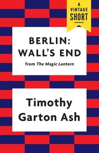 Berlin: Wall's End