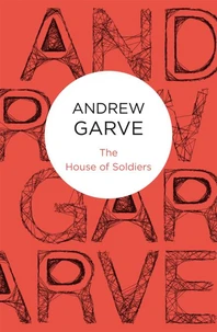 The House of Soldiers
