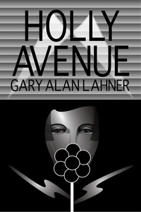  Gary Alan Lahner - Holly Avenue.
