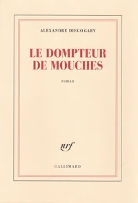Le dompteur de mouches