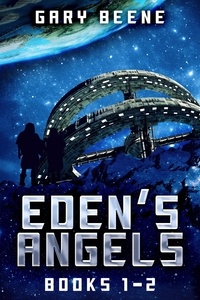  Gary Beene - Eden's Angels - Books 1-2 - Eden's Angels.