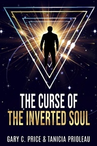  Gary C. Price et  Tanicia Prioleau - The Curse of the Inverted Soul.