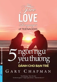 5 Ngôn Ngữ Tình Yêu Dành Cho Bạn Trẻ