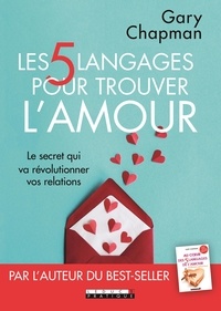 Téléchargez des ebooks epub gratuits pour Android Les 5 langages pour trouver l'amour CHM in French par Gary Chapman 9791028510121