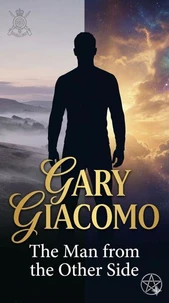 Gary Giacomo The Man from the Other Side