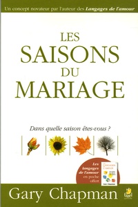 Gary D. Chapman - Les saisons du mariage.