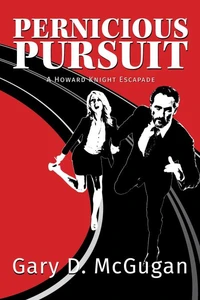 Pernicious Pursuit
