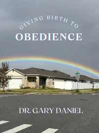 Giving Birth to Obedience