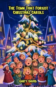 The Town That Forgot Christmas Carols