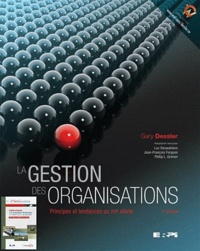 La gestion des organisations - Principes et tendances au XXIe siècle.pdf