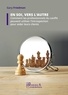 Gary Friedman - En soi, vers l'autre - Comment les professionnels du conflit peuvent utiliser l'introspection pour aider leurs clients.