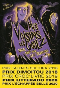 Gary Ghislain - Mes voisins les Goolz Tome 1 : Sale nuit pour les terreurs.