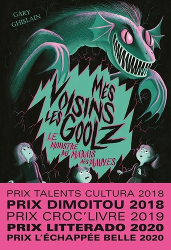 Mes voisins les Goolz Tome 2 Le Monstre du Marais des Mauves