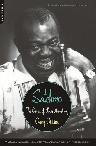 Satchmo. The Genius of Louis Armstrong