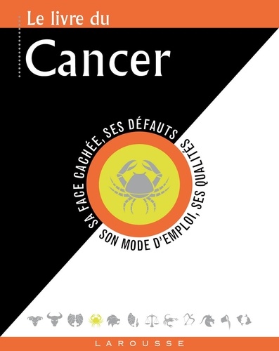 Le livre du Cancer. 22 juin-22 juillet