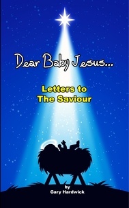  Gary Hardwick - Dear Baby Jesus.