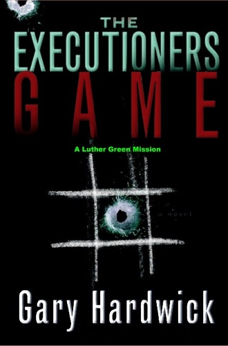  Gary Hardwick - The Executioner's Game.