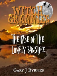 Witch Grannies - The Case of the Lonely Banshee