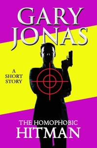 The Homophobic Hitman