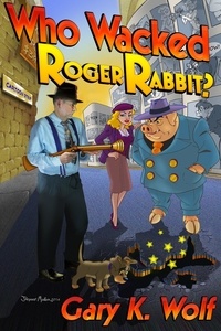  Gary K. Wolf - Who Wacked Roger Rabbit?.