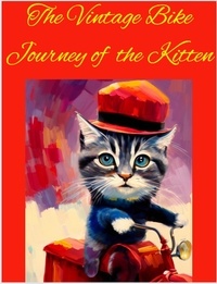  Gary King - The Vintage Bike Journey Of The Kitten.