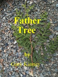  Gary Kinney - The Father Tree.