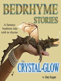 Bedrhyme Stories - The Crystal-Glow