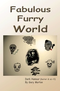  Gary L Morton - Fabulous Furry World.