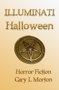  Gary L Morton - Illuminati Halloween.