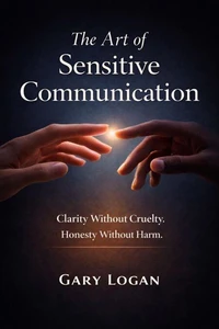 The Art of Sensitive Communication