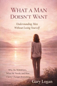 What A Man Doesn’t Want
