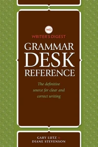 Writer's Digest Grammar Desk Reference