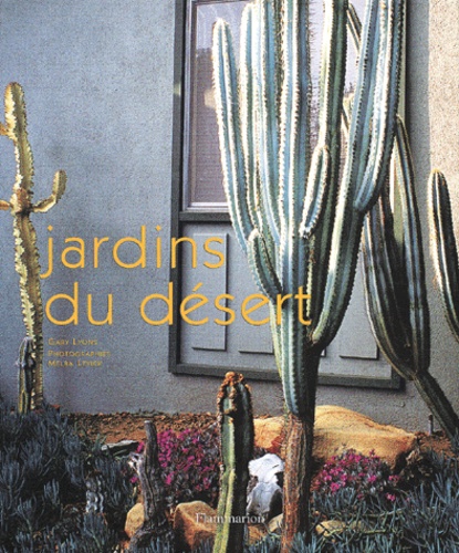 Gary Lyons - Jardins Du Desert.